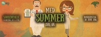 MED Summer Break@Säulenhalle