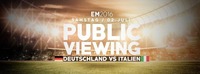 Public viewing Italien vs Deutschland - Mega Wall