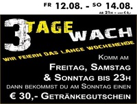 3 TAGE WACH