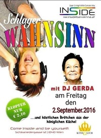 Schlagerwahnsinn mit Dj Gerda@Inside Bar