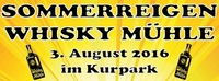 Sommerreigen Whisky Mühle im Kurpark@WhiskyMühle Reischer