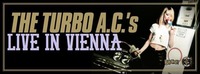 TURBO A.C.`s live in Vienna / Support: Dee Cracks & Guerilla Poubelle@dasBACH
