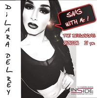 Sing with [DilaraDelRey]@Inside Bar