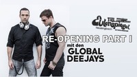 Re-Opening Part I - mit den Global Deejays@Till Eulenspiegel