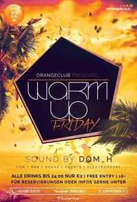 Orange 2€ Warm Up Friday 