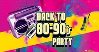 Back to 80´s- 90´s Party@Rossini
