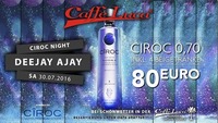 CIROC Night - DJ AJAY @ Caffe Luca@Caffé Luca