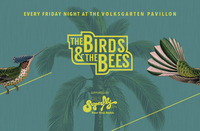 THE BIRDS & THE BEES@Volksgarten Pavillon