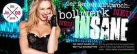 Bollwerk Insane!@Bollwerk