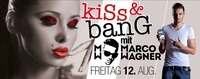 KISS & BANG mit MARCO Wagner