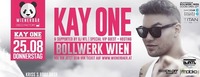 » KAY ONE LIVE II Bollwerk Wien II 25.08 «@Bollwerk