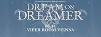 Dream On Dreamer / more@Viper Room