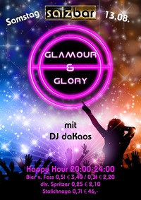 Glamour & Glory mit DJ daKaos@Salzbar