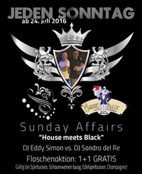 Jeden Sonntag Sunday Affairs – House meets Black