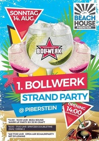 1. Bollwerk Strand-Party at Piberstein!@Bollwerk