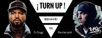 ¡Turn Up! Behave - das Hip Hop & RnB Special