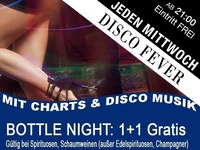 Jeden Mittwoch – DISCO FEVER Bottle Aktion 1+1 Gratis@Partymaus Wörgl