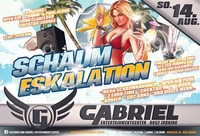 ❌❌❌Schaum - Eskalation❌❌❌@Gabriel Entertainment Center