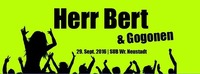 Live: Herr Bert & Die Gogogen - Geht scho'!@SUB