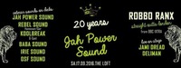 20 Years JAH POWER SOUND // Robbo Ranx // Rebel Sound & many more