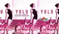 YOLO - you only live once