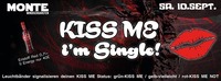 KISS ME i'm Single