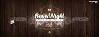 Baked Night by Baked Beats Audio@Orange