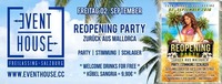 Reopening Party - Zurück aus Mallorca@Eventhouse Freilassing 