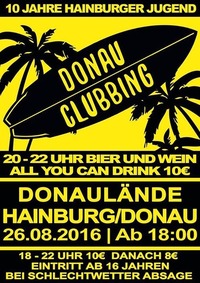 Donau Clubbing 2016@Donaulände Hainburg