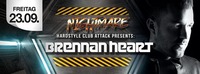 Brennan Heart presented by Nightmare Club attack