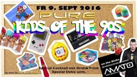 PURE Kids of the 90s@Pure Kufstein