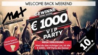 Welcome Back ▲▲ € 1.000 VIP Party ▲▲