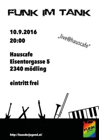 Funk Im Tank - Live@Hauscafé@Hauscafé Jugendzentrum