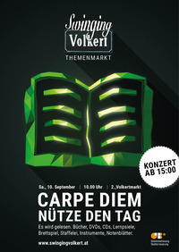 Swinging-Volkert Themenmarkt: Carpe Diem - Nutze  den Tag@Volkertmarkt