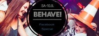 Behave! Zusagen = Eintritt sparen