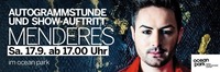 Autogrammstunde & Show-Auftritt Menderes im ocean park