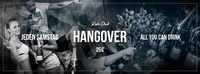 Hangover - All you can Drink - Jeden Samstag@Ride Club