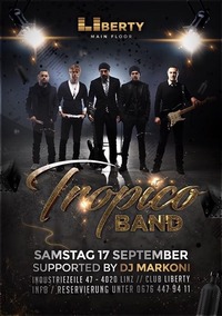 Tropico Band - 17.09.2016@Club Liberty