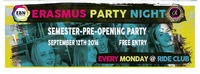 Erasmus Party Night - Semester Pre-Opening@Ride Club