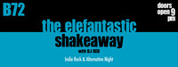 The Elefantastic Shakeaway!@B72