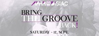 Aphrodisiac - Bring the Groove Back - Sat 17 Sept@Palffy Club