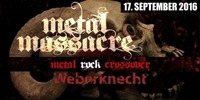 Metal Massacre@Weberknecht