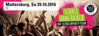 Schall OHNE RAUCH - Die Schülerparty Tour@Disco P2