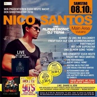 Nico Santos und Alphatronic DJ Team@Vulcano