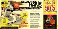 Escalation feat. Hans Entertainment@Vulcano