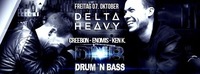 Drum `n Bass by DELTA HEAVY@Excalibur