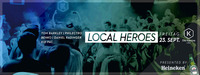 Local Heroes Free Party pres. by Heineken@Die Kantine