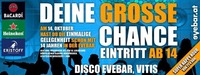 DEINE grosse Chance@Discothek Evebar