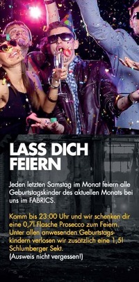 Lass dich feiern!@Fabrics - Musicclub