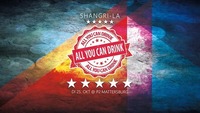 Shangri La - All You Can Drink